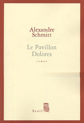 Le  pavillon Dolores