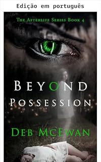 Livro Além da possessão (Série Vida após a morte, Livro 4)