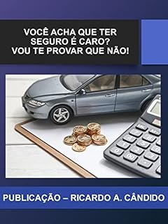 Livro VOCÊ ACHA QUE TER UM SEGURO É CARO? VOU TE PROVAR QUE NÃO