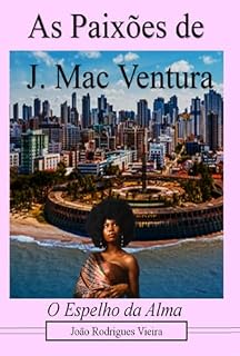 Livro As Paixões De J. Mac Ventura