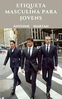 Livro Etiqueta Masculina para Jovens: Sua Chave Para o Sucesso