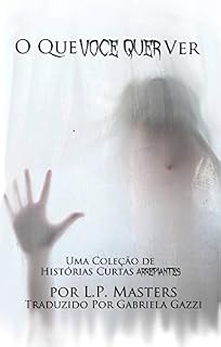 Livro O Que Você Quer Ver