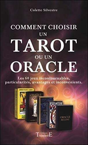 Comment choisir un tarot ou un oracle by Colette Silvestre