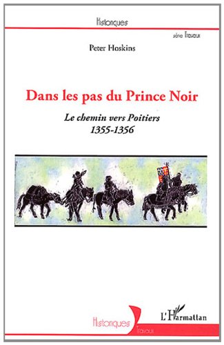 Dans les pas du Prince noir