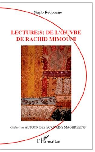 Lecture(s) de l'oeuvre de Rachid Mimouni
