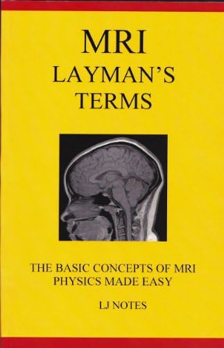 MRI: The Basics: 9781496384324: Medicine & Health Science Books