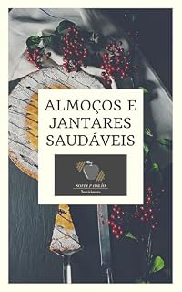 Livro Ebook Almoços e Jantares Saudáveis