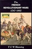 Front cover for the book The French Revolutionary Wars, 1787-1802 (Modern Wars) by T. C. W. Blanning
