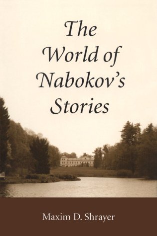 The World of Nabokov's Stories (Literary Modernism Series)