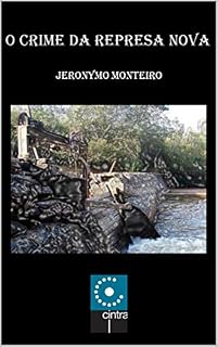 Livro O Crime da Represa Nova (Coleção "O Amor pelas Palavras" Livro 42)