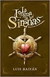 La Lengua de las Sirenas: Memorias de Balandria