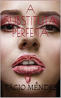Livro A Substituta Perfeita