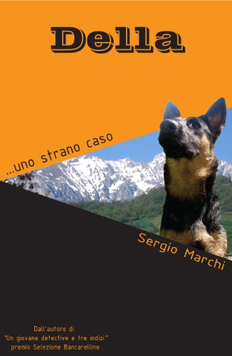 Della... uno strano caso (Italian Edition)