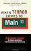 When Terror Comes to Main Street: A Citizens' Guide to Terror Awareness, Preparedness, and Prevention - Book by Joe Ruffini