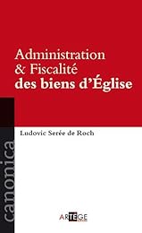 Administration & fiscalité des biens d'Église