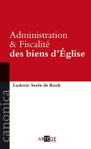 Administration & fiscalité des biens d'Église