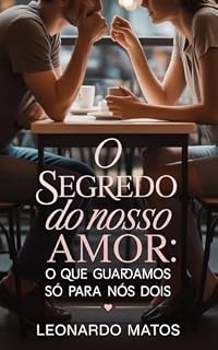 Livro O Segredo do Nosso Amor: O que guardamos só para nós dois