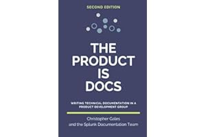The Product is Docs: Writing technical documentation in a product development group