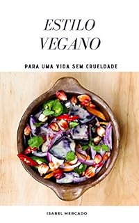 Livro Estilo Vegano: Para Uma Vida Sem Crueldade