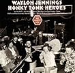 Honky Tonk Heroes