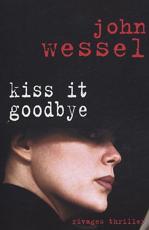 Kiss it goodbye