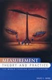 Measurement Theory and Practice : The World Through Quantification, Hand, David J., 034067783X