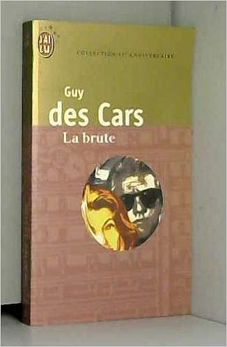 Brute La Collection 40eme Anniversaire Litterature Francaise Des Cars Guy Amazon Com Books Brute La Collection 40eme Anniversaire Litterature Francaise Des Cars Guy Amazon Com Books