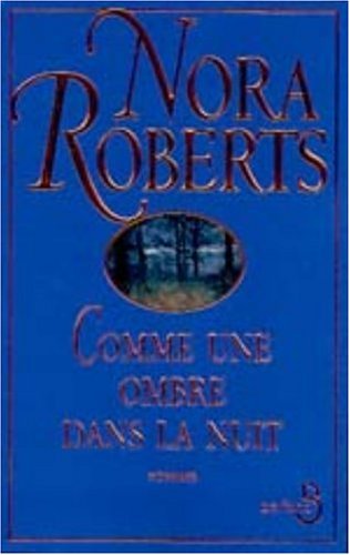 Comme une ombre dans la nuit