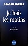 Je hais les matins by 