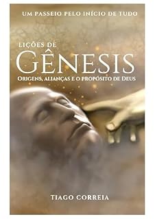 Livro Gênesis: Origens, Alianças e o Propósito de Deus