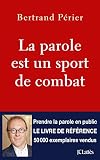 La parole est un sport de combat (Essais et documents) (French Edition) by