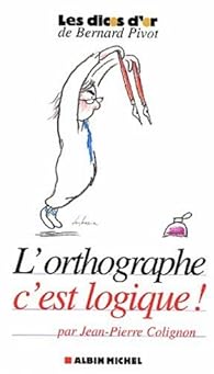 Book's Cover ofL'orthographe c'est logique