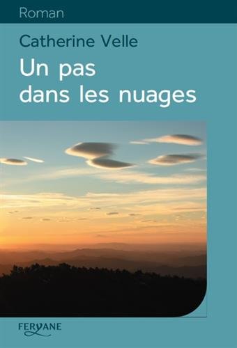 Un  pas dans les nuages