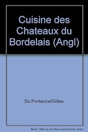 Recipes from the châteaux of Bordeaux