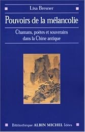Pouvoirs de la mélancolie