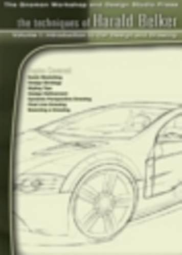 Download Techniques of Harald Belker: v. 1: Introduction to Car Design and Drawing PDF
