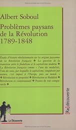 Problèmes paysans de la Révolution, 1789-1848