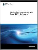 Step-By-Step Programming With Base SAS Software, Books Central