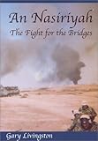 An  Nasiriyah: The Fight for the Bridges