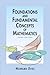 Foundations and Fundamental Concepts of Mathematics (Dover Books on Mathematics)