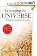 Leveraging the Universe : 7 Steps to Engaging Life's Magic main image 0
