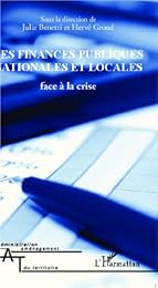 Les  finances publiques nationales et locales face à la crise