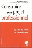 Construire son avenir professionnel à partir du bilan de compétences by 