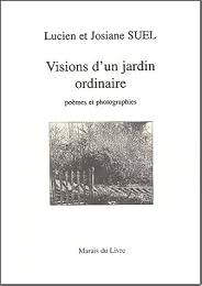 Visions d'un jardin ordinaire