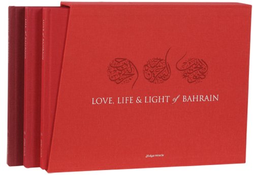 Love, Life & Light of Bahrain by Miracle Publishing