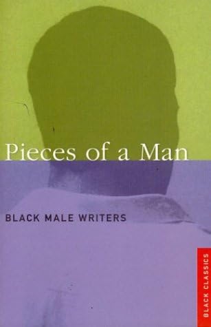 Pieces Of A Man (Black Classics Series) Paperback – Import, 27 Oct 2000
