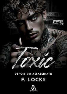 Livro Toxic: Toxic City - 1 (DUOLOGIA TOXIC CITY: Irmãos Myers)