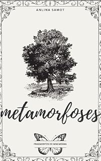 Livro Metamorfoses: Fragmentos de mim