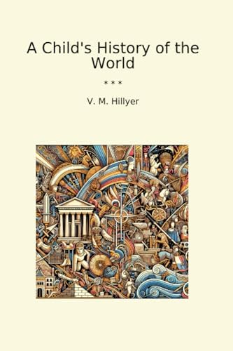 Oxford Children's History of the World: Neil Grant: 9780199115747
