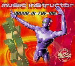 Music Instructor - Music Instructor - Hands In The Air - Cdl - Cologne Dance Label - 7243 8 82692 2 3 - Zortam Music
